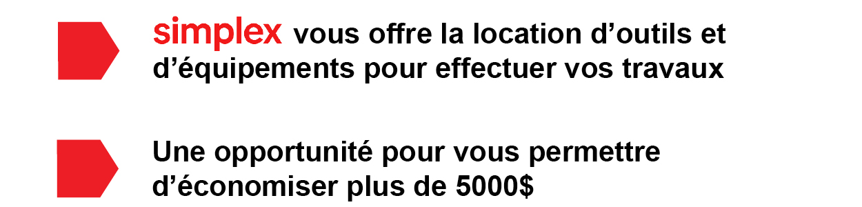 simplex vous offre la location d'équipements et d'outils