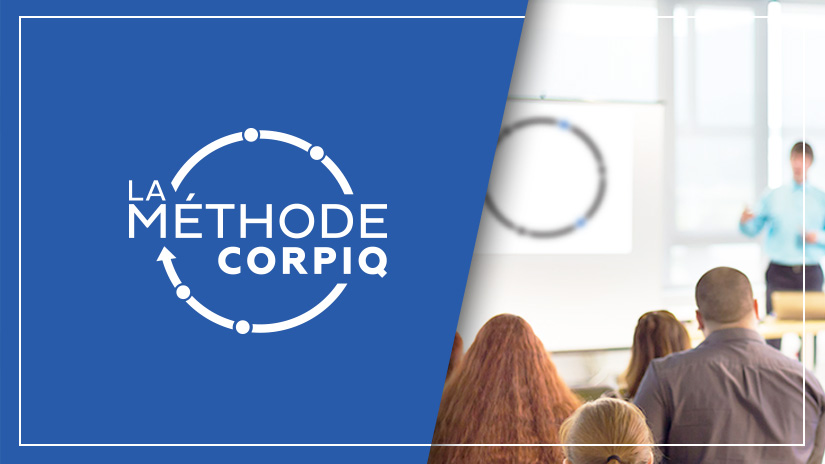 Did you register yet ? The next Méthode CORPIQ takes place on October the 30th!