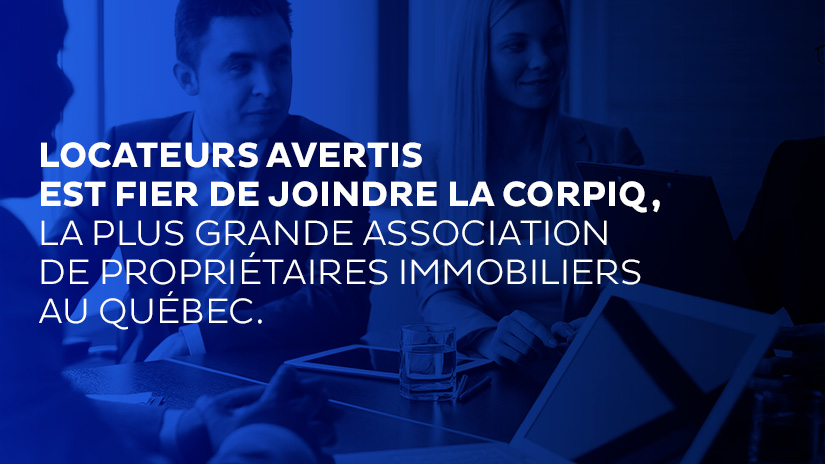 Locateurs Avertis joins CORPIQ