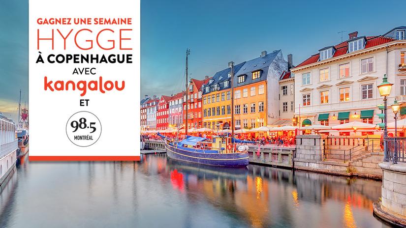 KANGALOU et le 98.5FM vous donnent la chance de gagner une semaine «Hygge» à Copenhague