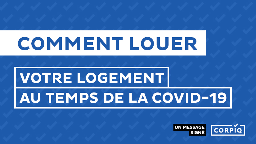 La location d’un logement en temps de confinement