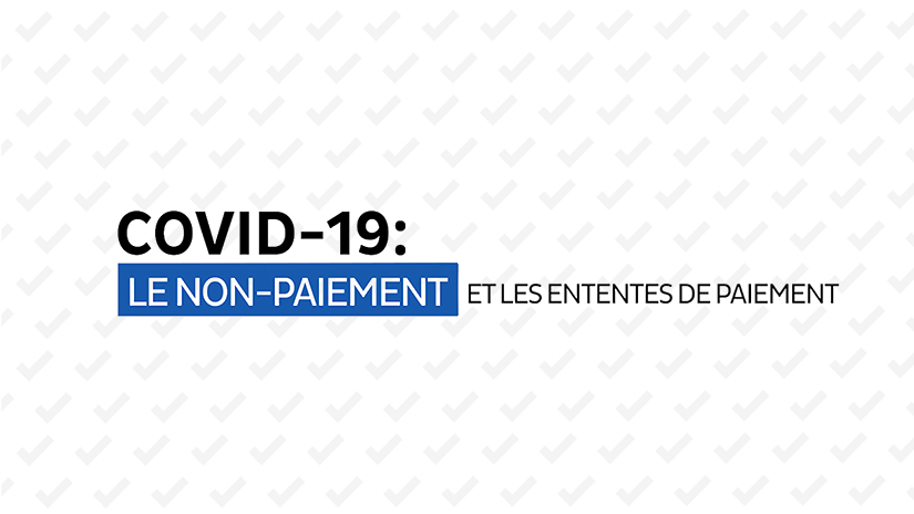 [VIDEO] La CORPIQ vous informe : Non-paiement et entente de paiement