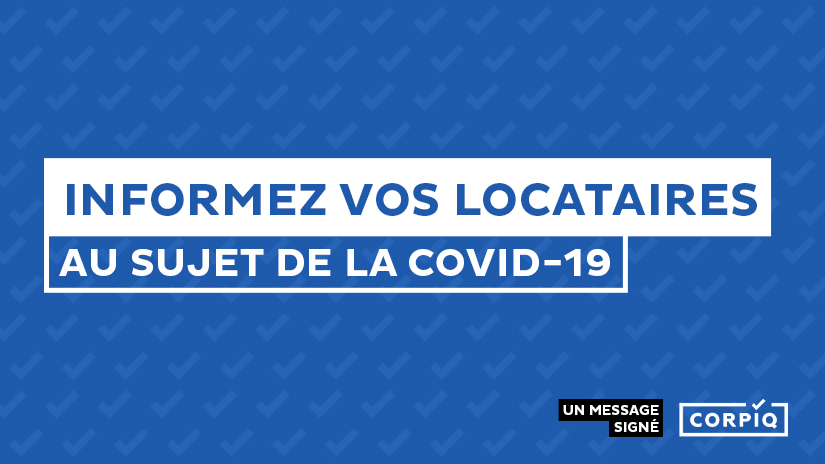 Note importante à transmettre aux locataires à propos de la COVID-19