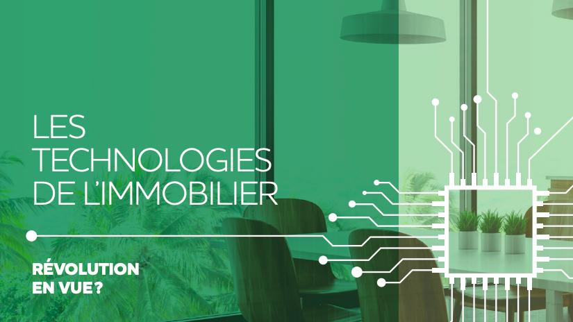 Les technologies de l’immobilier! Révolution en vue?