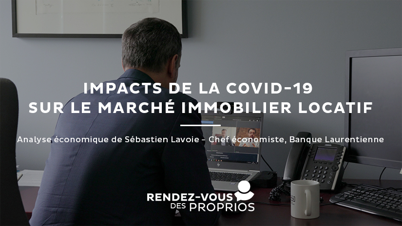 COVID-19, quel impact sur l’immobilier locatif?