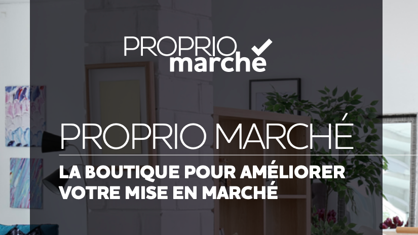 Proprio Marché, la boutique pour améliorer votre mise en marché