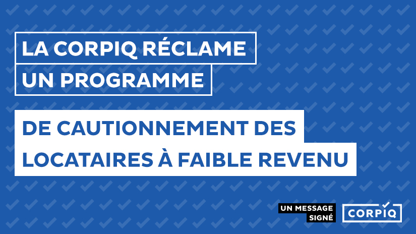 La CORPIQ réclame un programme de cautionnement des locataires à faible revenu