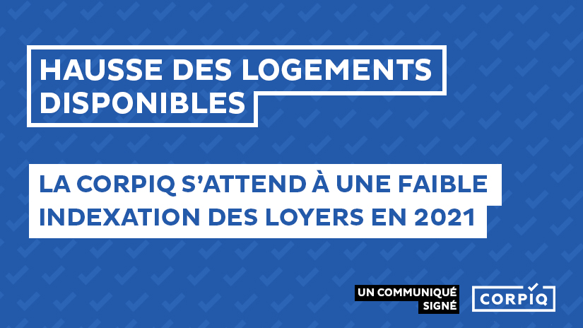 Hausse des logements disponibles : la CORPIQ s’attend à une faible indexation des loyers en 2021