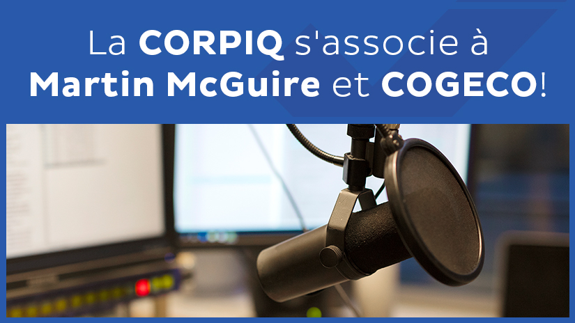 La CORPIQ s’associe à Martin McGuire et COGECO