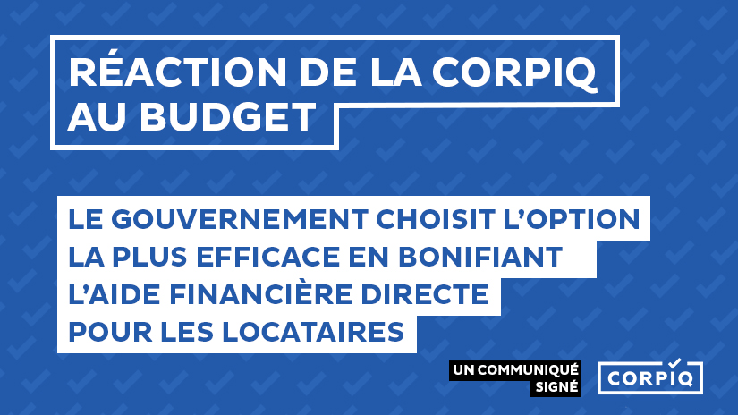 Réaction de la CORPIQ au Budget