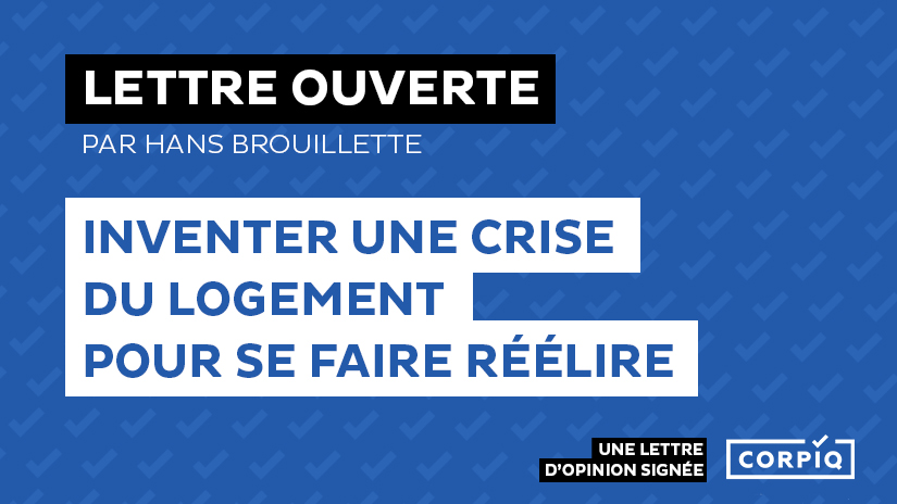 Inventer une crise du logement pour se faire réélire