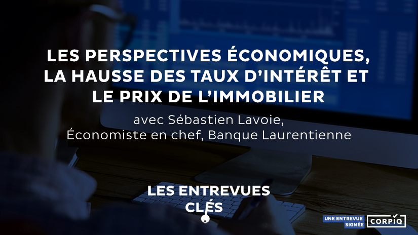 Entrevue clé | À quoi ressemblera le paysage immobilier après la COVID?