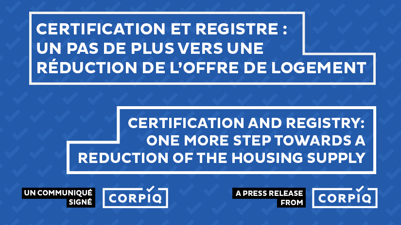 Certification et registre : Un pas de plus vers une réduction de l'offre de logement