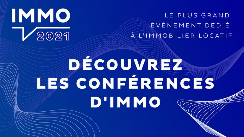 Découvrez les conférences d'IMMO 2021