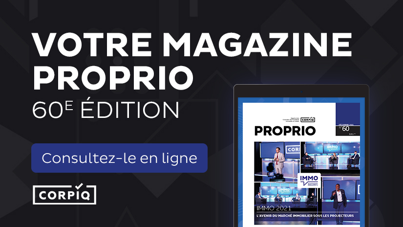 Consultez la 60e édition du Magazine PROPRIO en format numérique!
