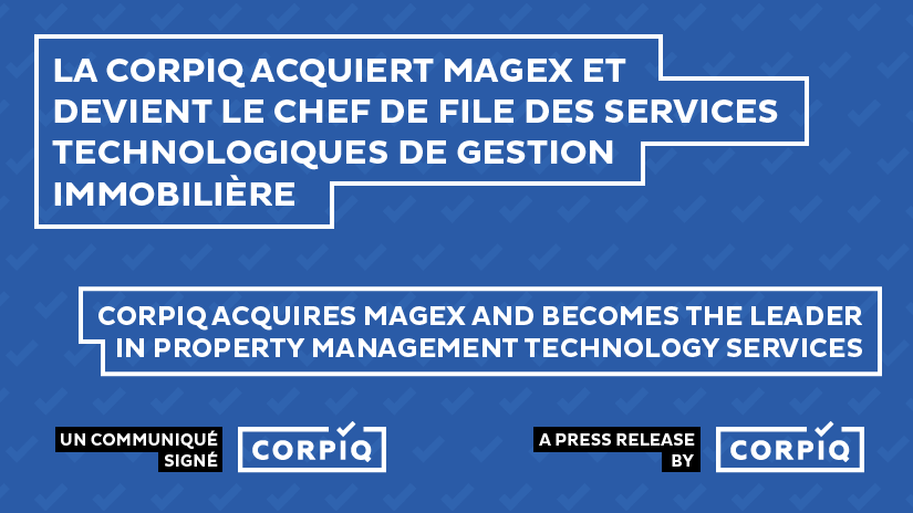 CORPIQ acquiert MAGEX et devient le chef de file des services technologiques de gestion immobilière