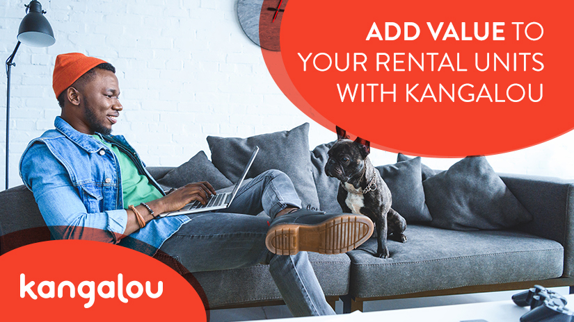 Enhance the value of your rental units with Kangalou