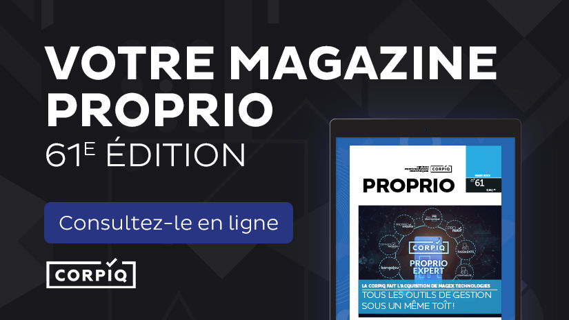 Consultez l’édition du mois de mars 2022 du magazine PROPRIO en format numérique!