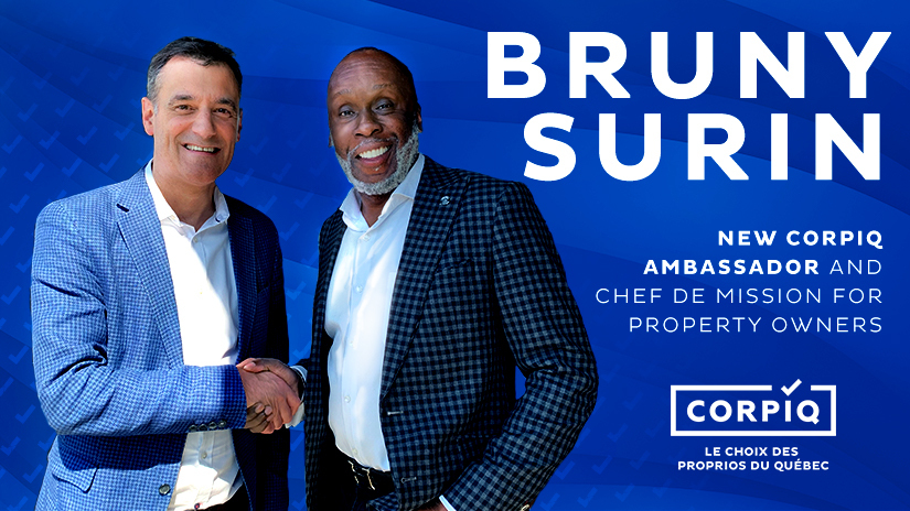 Bruny Surin, new CORPIQ ambassador and Chef de Mission for property owners