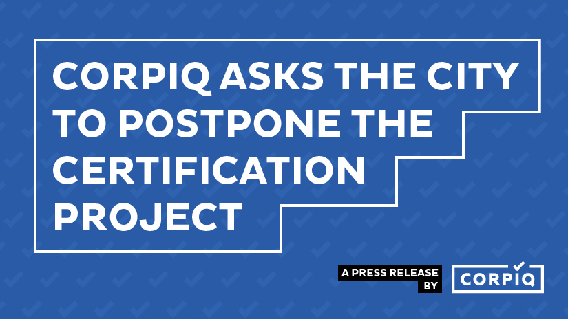 CORPIQ asks the City to postpone the Certification project