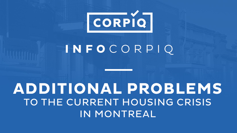 Additional problems to the current housing crisis in Montreal