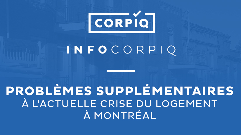 Des problèmes supplémentaires à l'actuelle crise du logement à Montréal