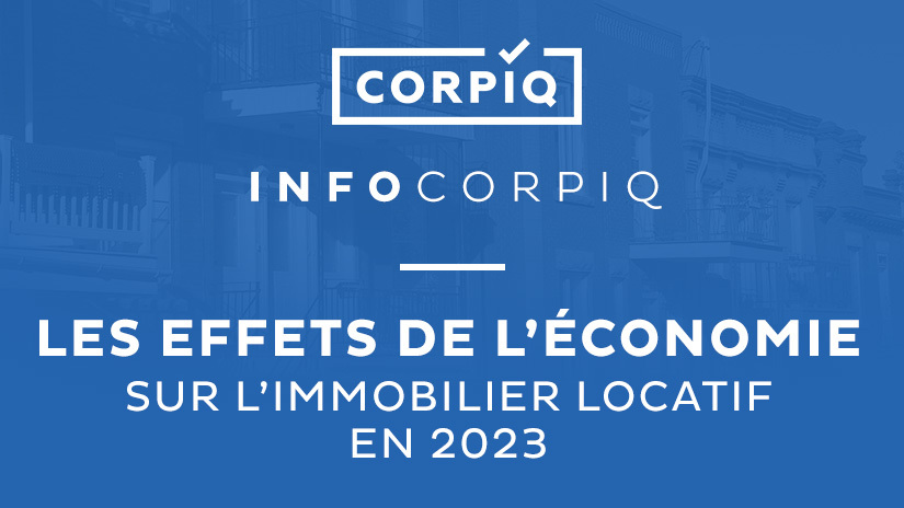 Les effets de l’économie sur l’immobilier locatif en 2023