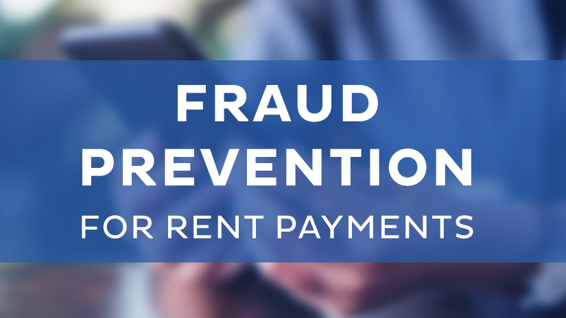 Fraud prevention for rent payments