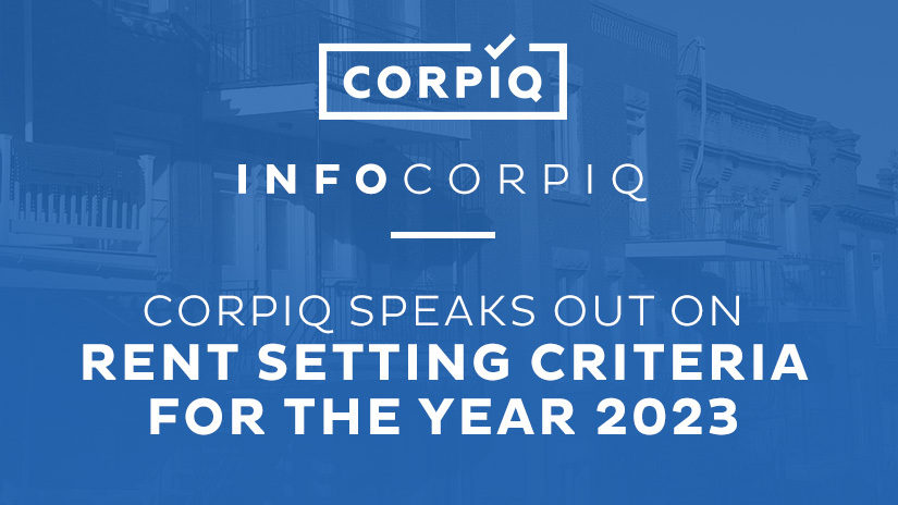 CORPIQ speaks out on rent setting criteria for the year 2023