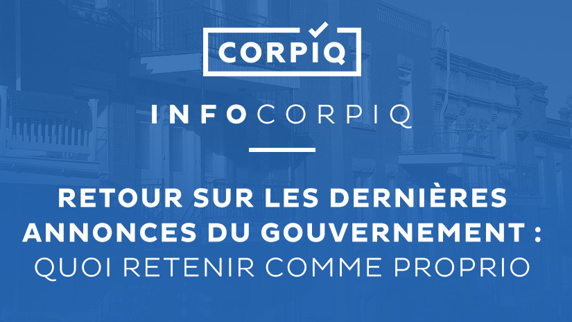 Retour sur les dernières annonces du gouvernement : quoi retenir comme proprio