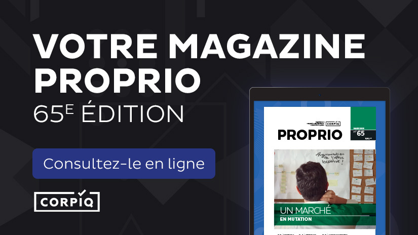 Consultez l’édition du mois de mars 2023 du magazine PROPRIO en format numérique !