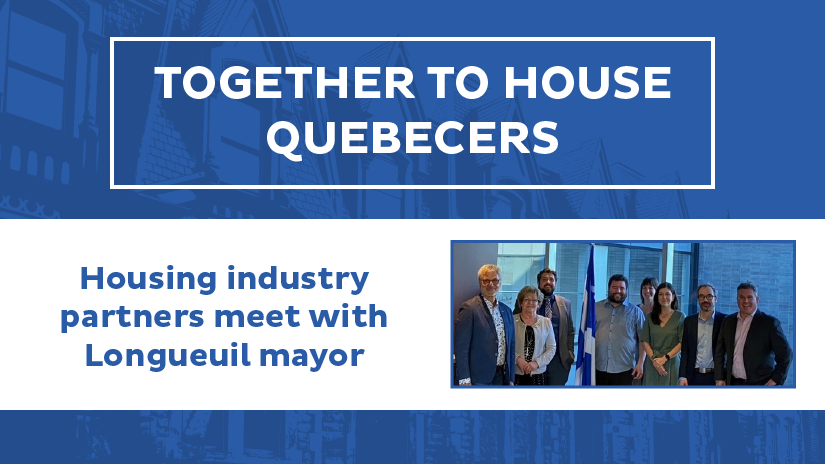 Housing industry partners meet with Longueuil mayor