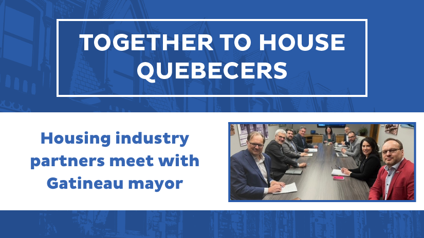 Housing industry partners meet with Gatineau mayor