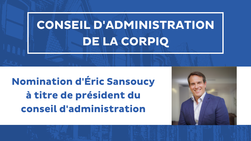 Nomination d'Éric Sansoucy à titre de président du conseil d'administration