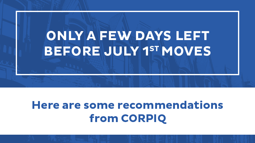 Only a few days to go before the July 1st move: some recommendations from CORPIQ