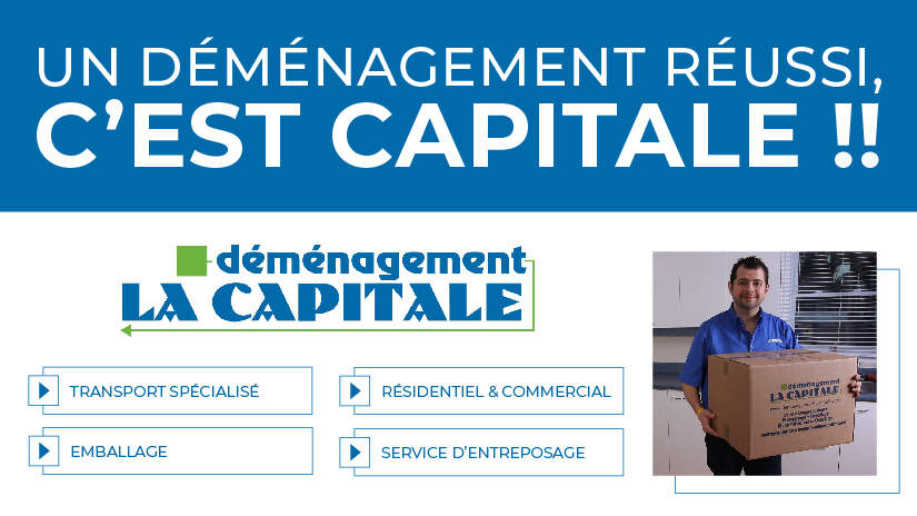 Déménagement La Capitale | The reference that meets your requirements